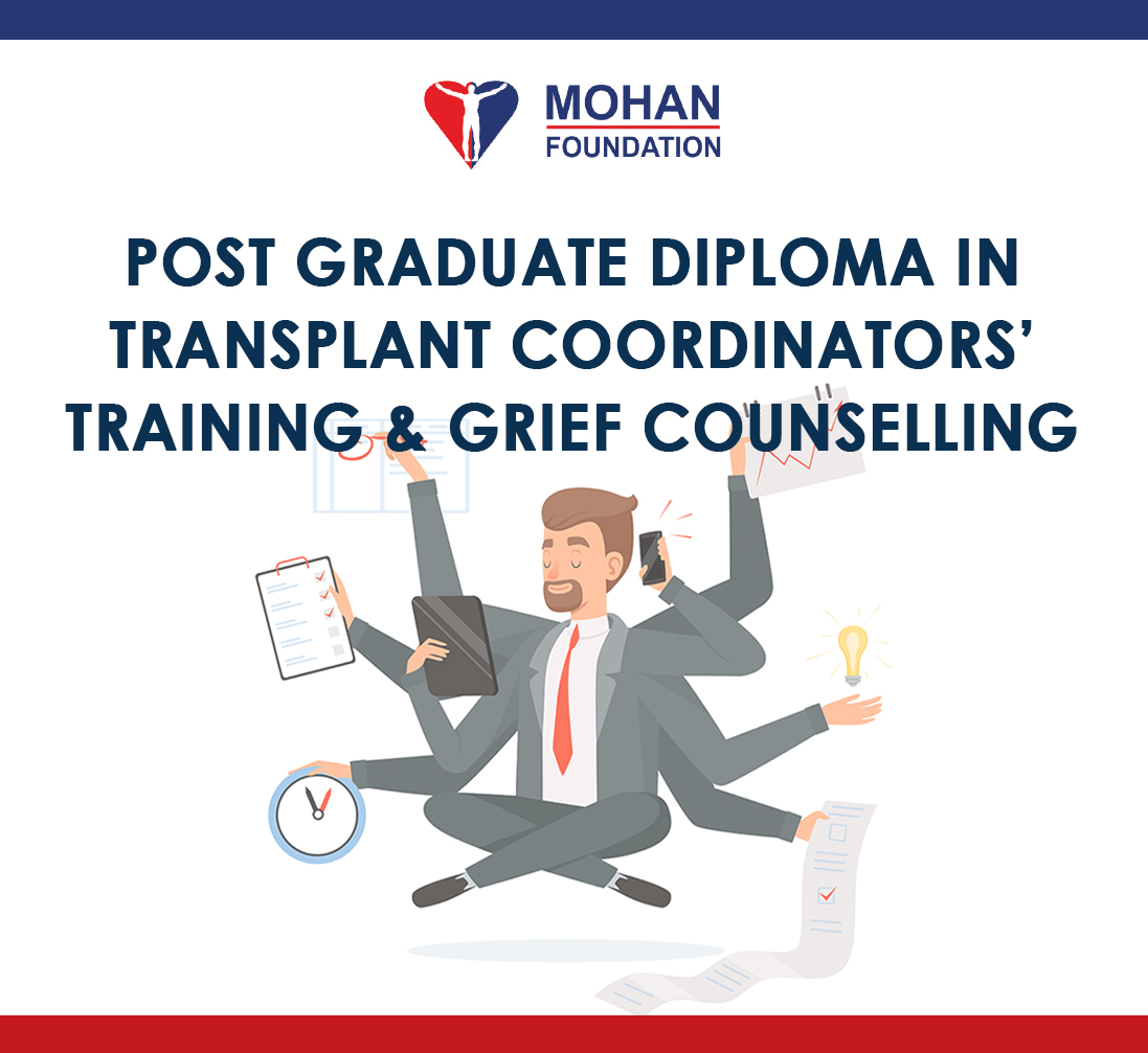Post Graduate Diploma in Transplant Coordinators’ Training & Grief Counselling